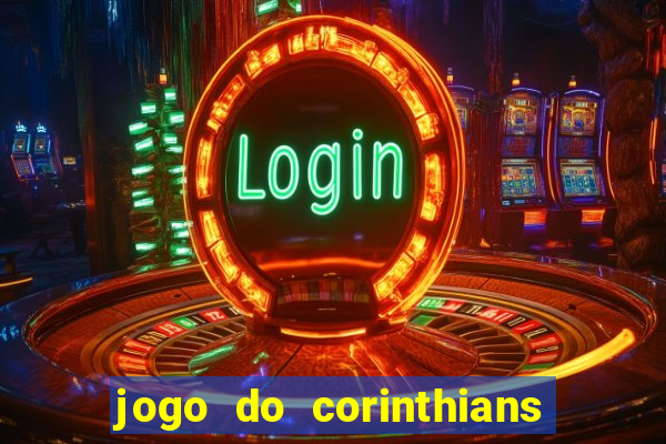 jogo do corinthians ao vivo multicanal